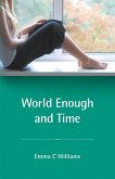 World Enough and Time (eBook, ePUB)