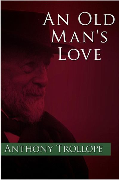 Old Man's Love (eBook, ePUB) Old Man's Love (eBook, ePUB)