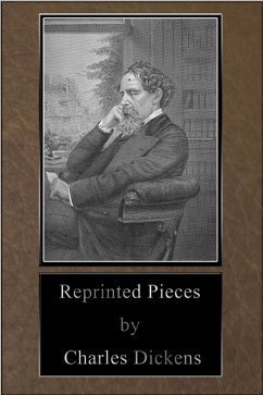 Reprinted Pieces (eBook, ePUB) - Dickens, Charles