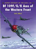 Bf 109 F/G/K Aces of the Western Front (eBook, ePUB)