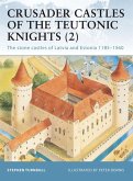 Crusader Castles of the Teutonic Knights (2) (eBook, ePUB)