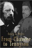 From Chaucer to Tennyson (eBook, ePUB)