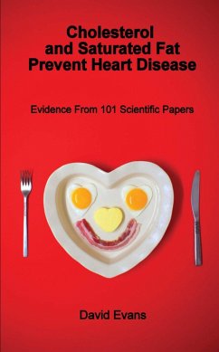 Cholesterol and Saturated Fat Prevent Heart Disease (eBook, ePUB) - Evans, David