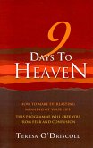 9 Days to Heaven (eBook, ePUB) 9 Days to Heaven (eBook, ePUB)