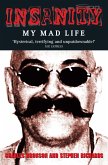 Insanity - My Mad Life (eBook, ePUB)