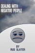 Dealing with Negative People (eBook,... - Bild 1