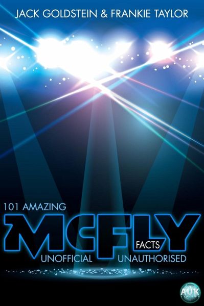 101 Amazing McFly Facts (eBook, PDF)