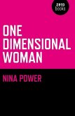 One Dimensional Woman (eBook, ePUB)