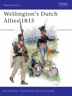 Wellington's Dutch Allies 1815 (eBook, PDF) - Pawly, Ronald