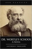 Dr Wortle's School (eBook, ePUB)