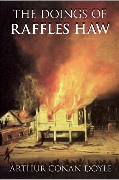 Doings of Raffles Haw (eBook, ePUB) Doings of Raffles Haw (eBook, ePUB)