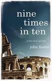 Nine Times in Ten (eBook, ePUB)