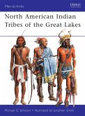 North American Indian Tribes of the Great Lakes (eBook, ePUB)