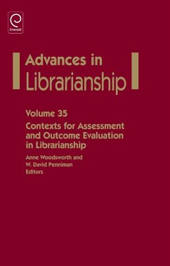 Contexts for Assessment and Outcome Evaluation in Librarianship (eBook, ePUB)