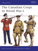 The Canadian Corps in World War I (eBook, PDF)