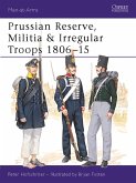 Prussian Reserve, Militia & Irregular Troops 1806-15 (eBook, PDF)