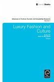 Luxury Fashion and Culture (eBook, ePUB) Luxury Fashion and Culture (eBook, ePUB)