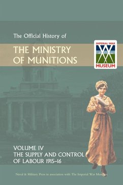 Official History of the Ministry of Munitions Volume IV (eBook, PDF) - Hmso