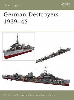 German Destroyers 1939-45 (eBook, ePUB) - Williamson, Gordon