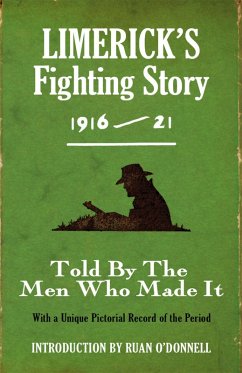 Limerick's Fighting Story 1916 - 21 (eBook, ePUB) - Kerryman, The