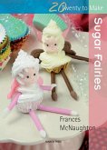 Twenty to Make: Sugar Fairies (eBook, ePUB)