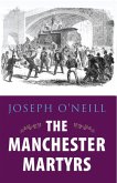 The Manchester Martyrs (eBook, ePUB)