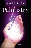 Palmistry Made Easy (eBook, ePUB) Palmistry Made Easy (eBook, ePUB)