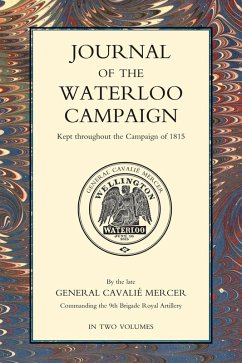 Journal of the Waterloo Campaign - Volume 1 (eBook, PDF) - Mercer, General Cavalie