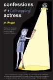 Confessions of a (Struggling) Actress (eBook, ePUB)