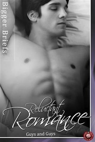 Reluctant Romance - Guys and Guys (eBook, ePUB) Reluctant Romance - Guys and Guys (eBook, ePUB)