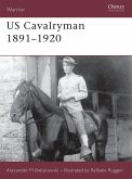 US Cavalryman 1891-1920 (eBook, PDF)