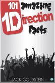 101 Amazing One Direction Facts (eBook, ePUB)