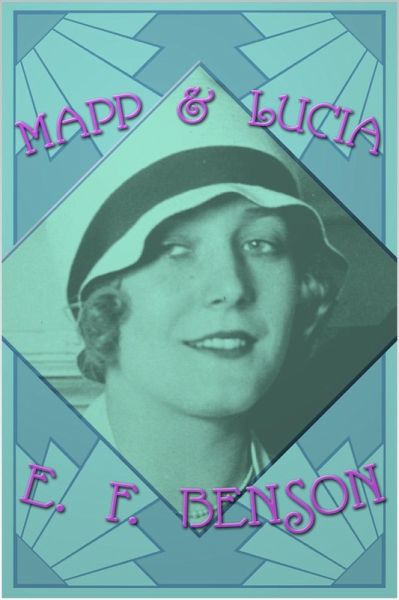 Mapp and Lucia (eBook, ePUB)