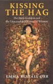 Kissing the Hag (eBook, ePUB) Kissing the Hag (eBook, ePUB)