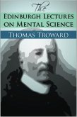 Edinburgh Lectures on Mental Science (eBook, ePUB)
