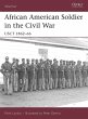 African American Soldier in the Civil... - Bild 1