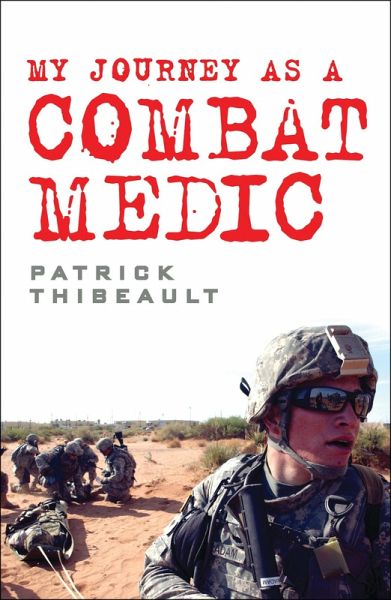 My Journey as a Combat Medic (eBook, ePUB)
