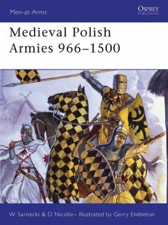 Medieval Polish Armies 966-1500 (eBook, ePUB) - Nicolle, David; Sarnecki, Witold