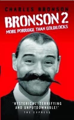 Bronson 2 - More Porridge Than Goldilocks (eBook, ePUB)