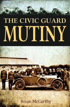 The Civic Guard Mutiny (eBook, ePUB) - McCarthy, Brian