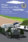 TOK258 Morgan Winner at Le Mans 50th Anniversary Edition (eBook, PDF)