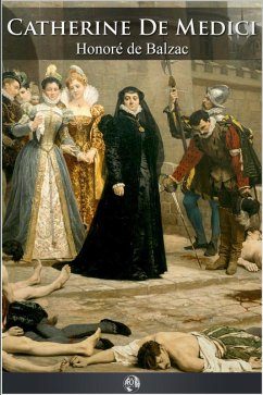 Catherine de' Medici (eBook, ePUB) - de Balzac, Honore