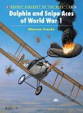 Dolphin and Snipe Aces of World War 1 (eBook, PDF)