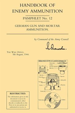 Handbook of Enemy Ammunition (eBook, PDF) - The, War Office
