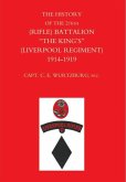 History of the 2/6th (Rifle) Battalion &quote;The King's&quote; (Liverpool Regiment) 1914-1918 (eBook, PDF)