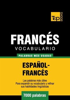 Vocabulario español-francés - 7000 palabras más usadas (eBook, ePUB) - Taranov, Andrey