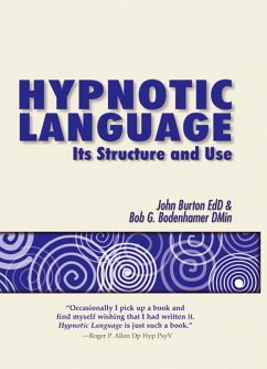 Hypnotic Language (eBook, ePUB) - Burton, John; Bodenhamer, Bob G