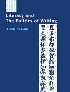 Literacy and the Politics of Writing (eBook, ePUB) - Gaur, Albertine