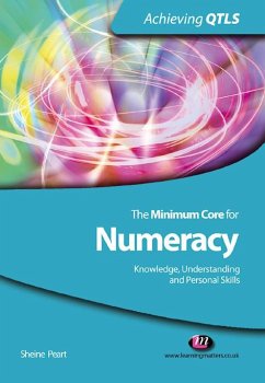 The Minimum Core for Numeracy: Knowledge, Understanding and Personal Skills (eBook, ePUB) - Peart, Sheine