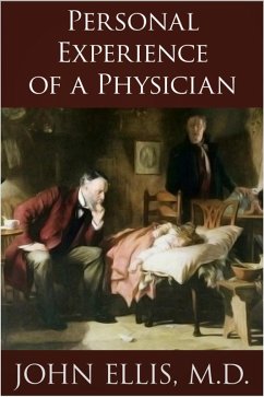 Personal Experience of a Physician (eBook, ePUB) - Ellis, John